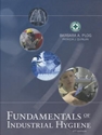 FUNDAMENTALS OF INDUSTRIAL HYGIENE