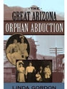 GREAT ARIZONA ORPHAN ABDUCTION