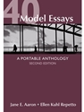 40 MODEL ESSAYS:PORTABLE ANTHOLOGY