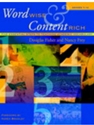WORD WISE+CONTENT RICH GRADES 7-12