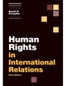 HUMAN RIGHTS IN INTERNATIONAL RELATIONS