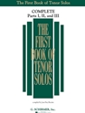 THE FIRST BOOK OF TENOR SOLOS