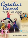 CREATIVE DANCE FOR ALL AGES