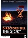 DIRECTORS TELL THE STORY