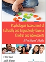(FREE AT CWU LIBRARIES) PSYCHOLOGICAL ASSESSMENT OF CULTURALLY AND LINGUISTICALLY DIVERSE CHILDREN AND ADOLESCENTS