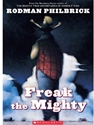 FREAK THE MIGHTY