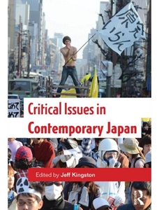 CRITICAL ISSUES IN CONTEMPORARY JAPAN