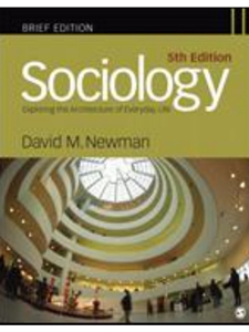 SOCIOLOGY: EXPLORING THE ARCHITECTURE OF EVERYDAY LIFE