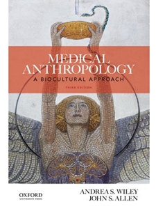 MEDICAL ANTHROPOLOGY - OUT OF PRINT EDITION