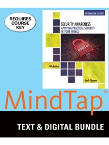 BNDL: SECURITY AWARENESS: APPLYING PRACTICAL SECURITY IN YOUR WORLD, 5TH + MINDTAP INFORMATION SECURITY, 1 TERM (6 MONTHS) PRINTED ACCESS CARD