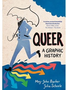 (NO RETURNS - S.O. ONLY)QUEER: A GRAPHIC HISTORY