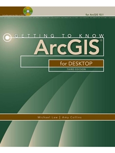 GETTING TO KNOW ARCGIS F/DESKTOP-W/DVD