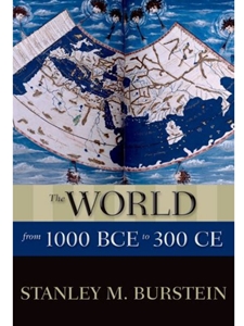 THE WORLD FROM 1000 BCE TO 300 CE