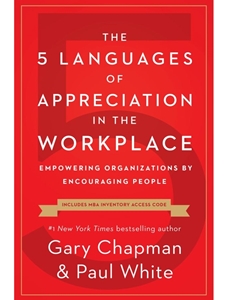 THE 5 LANGUAGES OF APPRECIATION INTHE WORKPLACE