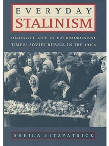 EVERYDAY STALINISM