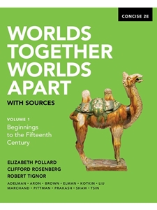 WORLDS TOGETHER, WORLDS APART CONCISE ED VOL ONE