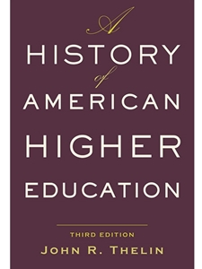 HISTORY OF AMERICAN HIGHER EDUCATION