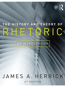 HISTORY+THEORY OF RHETORIC