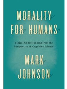 MORALITY FOR HUMANS