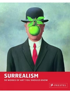 SURREALISM: 50 WORKS OF ART YOU SHOULD KNOW- SPECIAL ORDER ONLY