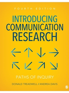 INTRODUCING COMMUNICATION RESEARCH: PATHS TO INQUIRY