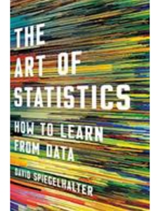 THE ART OF STATISTICS:HOW TO LEARN FROM DATA