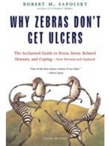 WHY ZEBRAS DON'T GET ULCERS,REV+UPD