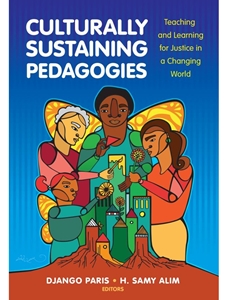 CULTURALLY SUSTAINING PEDAGOGIES