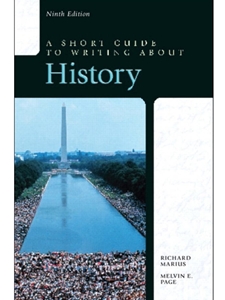 SHORT GUIDE TO WRITING ABOUT HISTORY