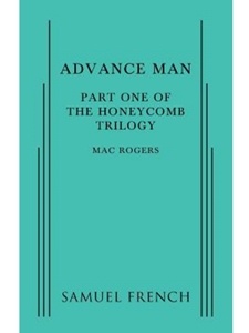 ADVANCE MAN:PART ONE