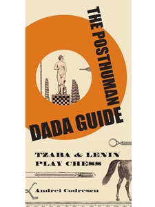 POSTHUMAN DADA GUIDE