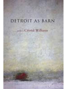 DETROIT AS BARN:POEMS