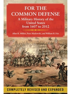 IA:HIST 314/MSL 314: FOR THE COMMON DEFENSE