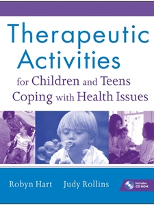 IA:CDFS 415/515: THERAPEUTIC ACTIVITIES FOR CHILDREN AND TEENS COPING WITH HEALTH ISSUES