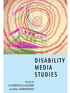 DISABILITY MEDIA STUDIES