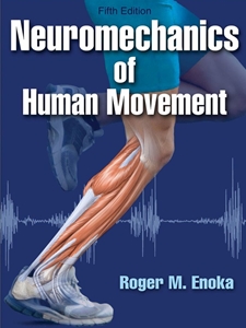 (EBOOK) NEUROMECHANICS OF HUMAN MOVEMENT