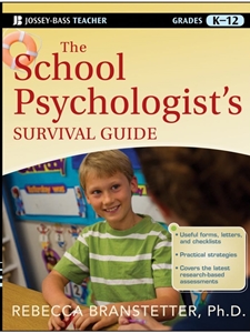 SCHOOL PSYCHOLOGIST'S SURVIVAL GUIDE