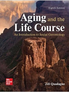 NOT AVAILABLE - AGING+THE LIFE COURSE - RENTAL ONLY