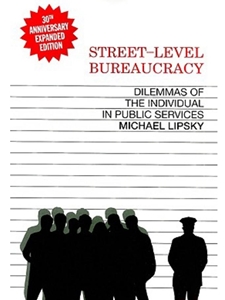 STREET LEVEL BUREAUCRACY-30TH ANN.ED.