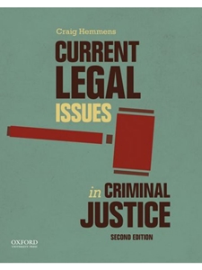 CURRENT LEGAL ISSUES IN CRIM.JUSTICE