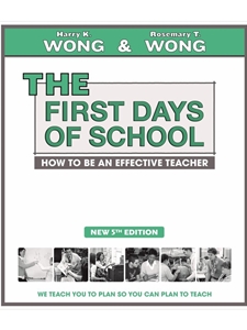 IA:EFC 350/ELEF 472: THE FIRST DAYS OF SCHOOL: HOW TO BE AN EFFECTIVE TEACHER