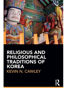 IA:RELS 350: RELIGIOUS AND PHILOSOPHICAL TRADITIONS OF KOREA