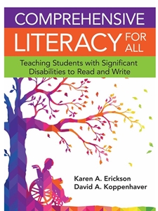 (EBOOK) COMPREHENSIVE LITERACY FOR ALL: TEACHING STUDENTS WITH SIGNIFICANT DISABILITIES TO READ AND WRITE