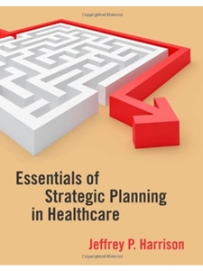 ESSEN.OF STRATEGIC PLANNING HEALTHCARE