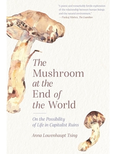 IA:ANTH 440/CERM 540/GEOG 440: MUSHROOM AT THE END OF THE WORLD