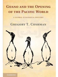 GUANO AND THE OPENING OF PACIFIC WORLD