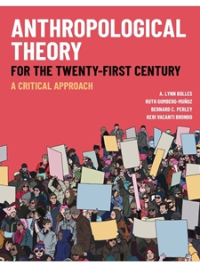 IA:ANTH 451: ANTHROPOLOGICAL THEORY FOR THE TWENTY-FIRST CENTURY