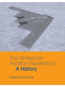 AMERICAN AVIATION EXPERIENCE: A HISTORY