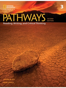 PATHWAYS: READING, WRITING, AND CRITICAL THINKING 3