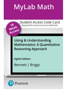 IA:ECON 130: MYLAB MATH USING+UNDERSTANDING MATH.-18 WK.ACCESS